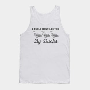 Easily Distracted By Ducks Tank Top